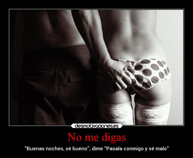 No me digas - 
