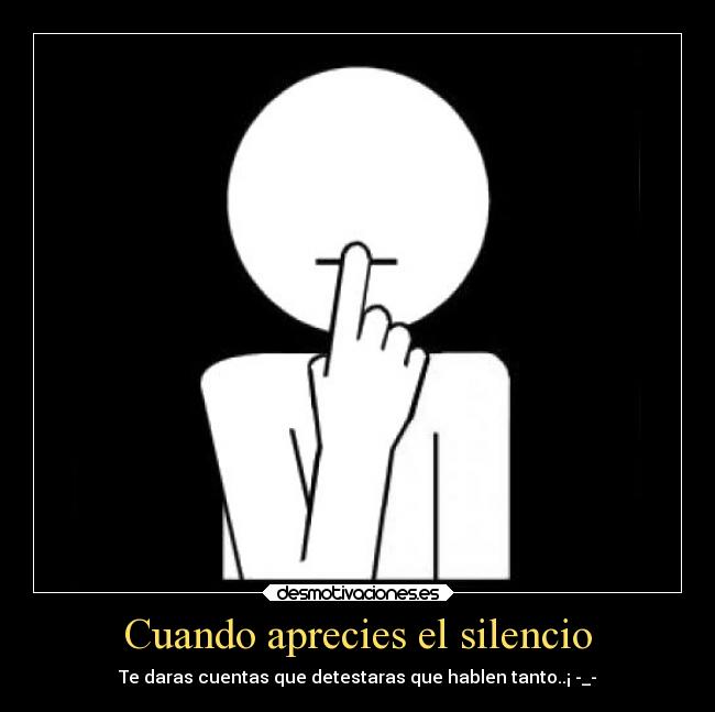 carteles silencio alma desmotivaciones