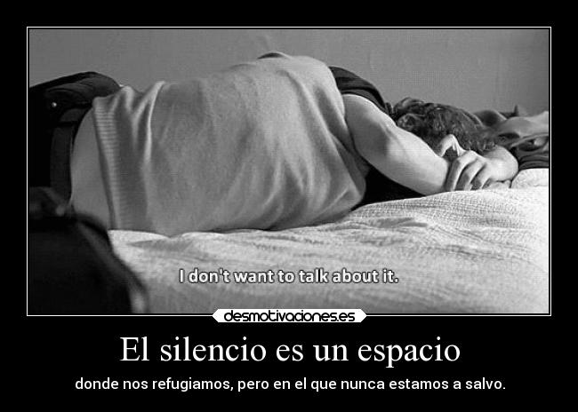 El silencio es un espacio -