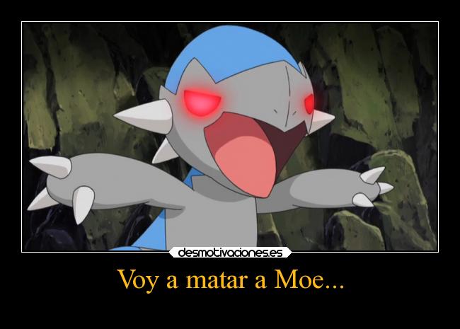 Voy a matar a Moe... -