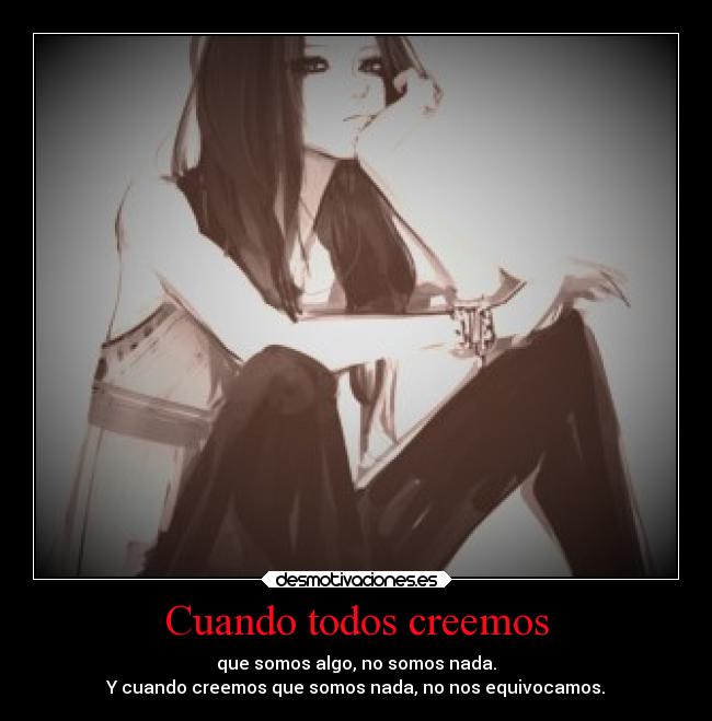 Cuando todos creemos -