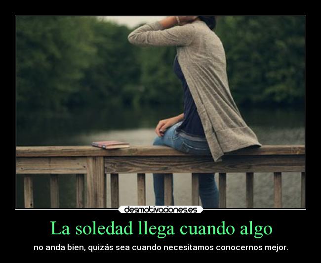 carteles soledad vida desmotivaciones