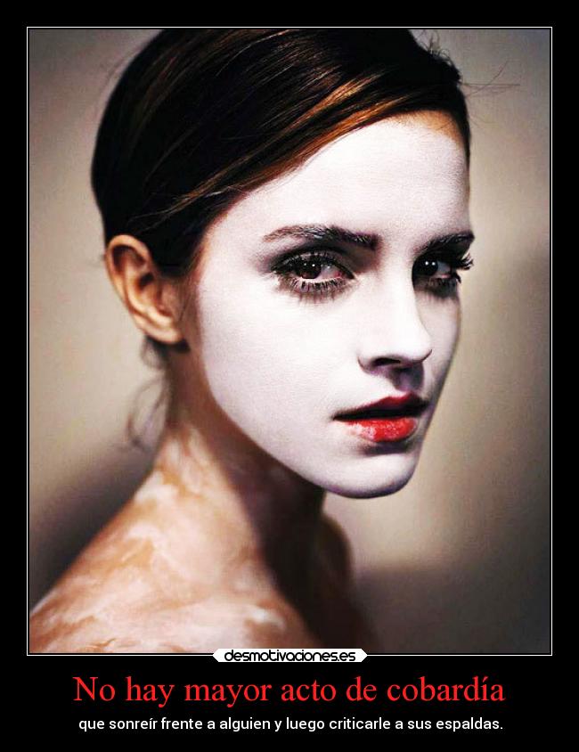 No hay mayor acto de cobardía -