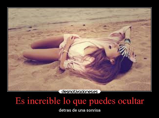 Es increible lo que puedes ocultar -