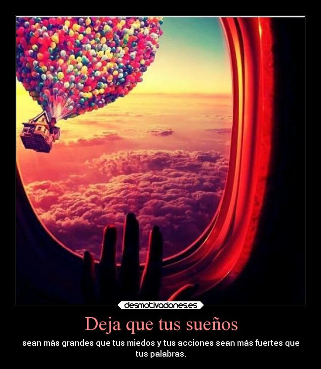 Deja que tus sueños -