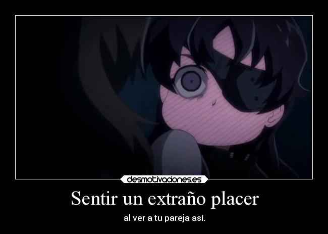 Sentir un extraño placer -