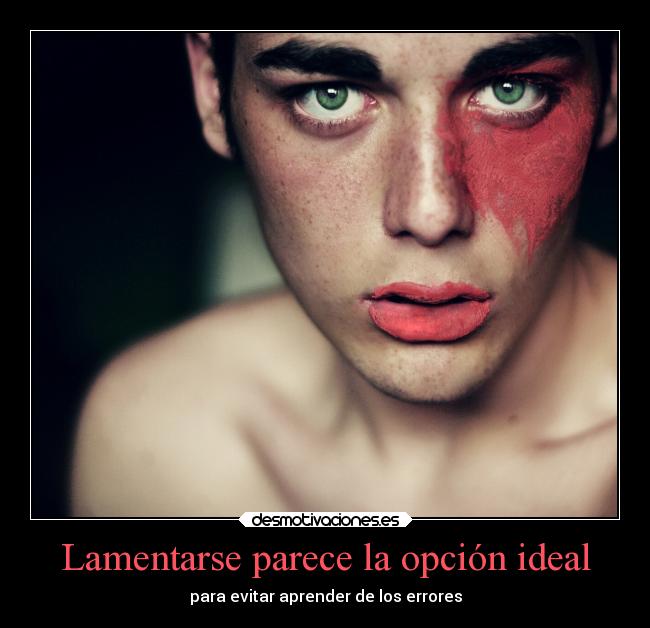 carteles tristeza debilidad desmotivaciones