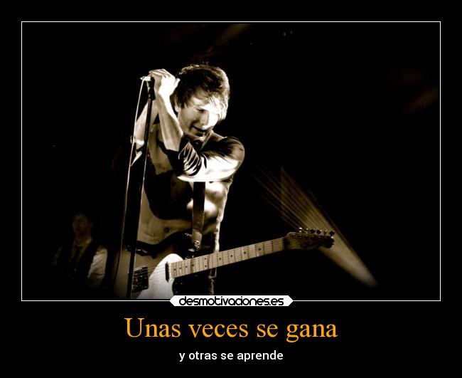 Unas veces se gana - 