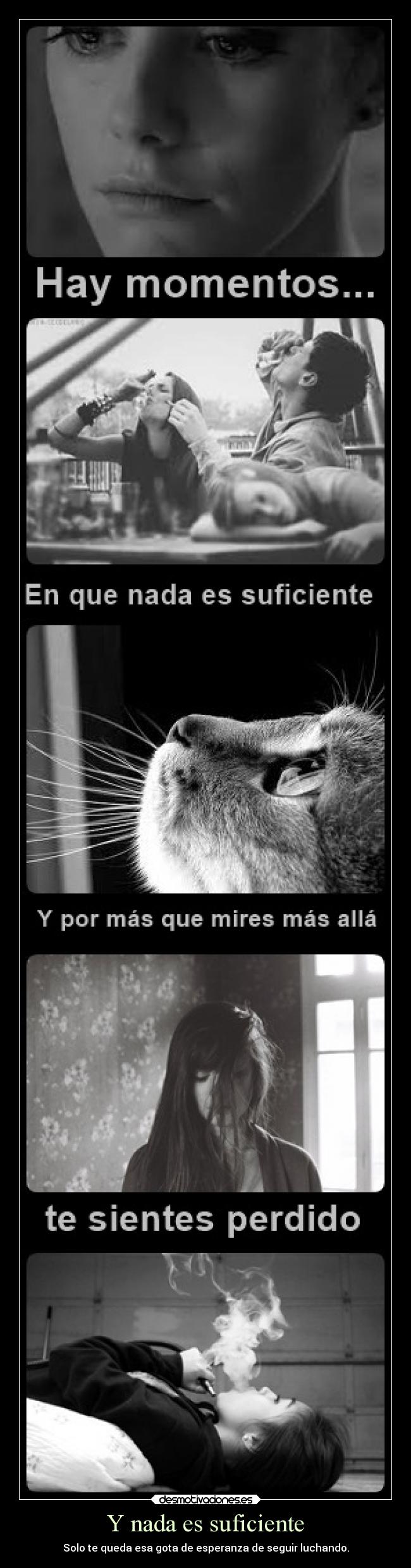 Y nada es suficiente - 