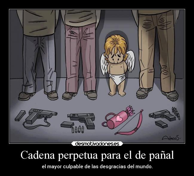 Cadena perpetua para el de pañal -