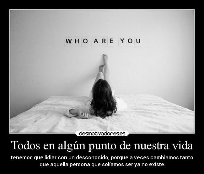 Todos en algún punto de nuestra vida - 