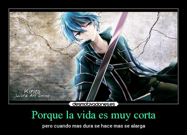 Porque la vida es muy corta - 