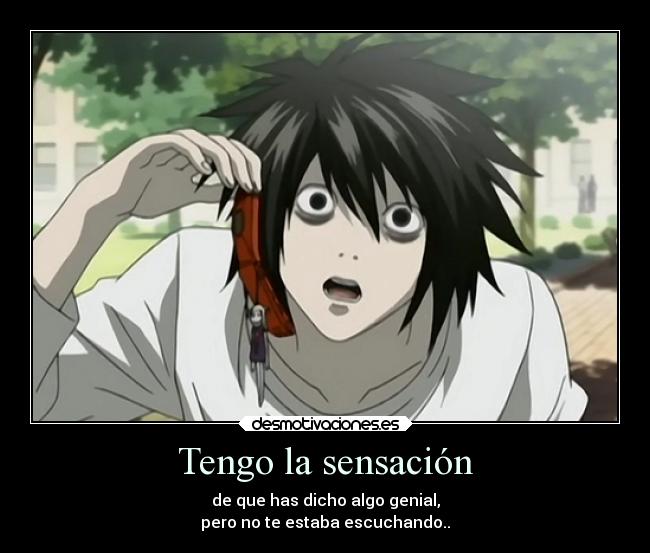 Tengo la sensación -