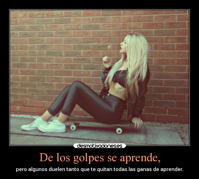 De los golpes se aprende, - 