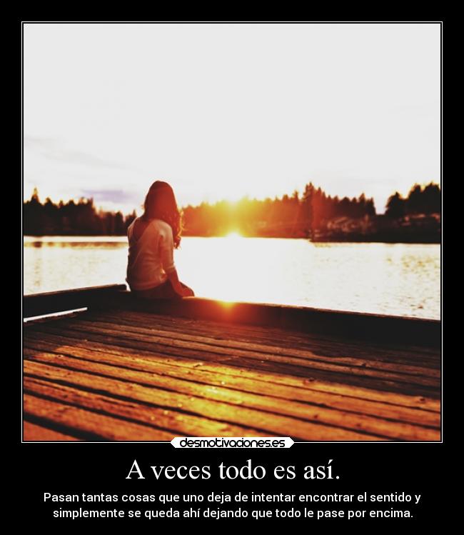 carteles vida desmotivaciones