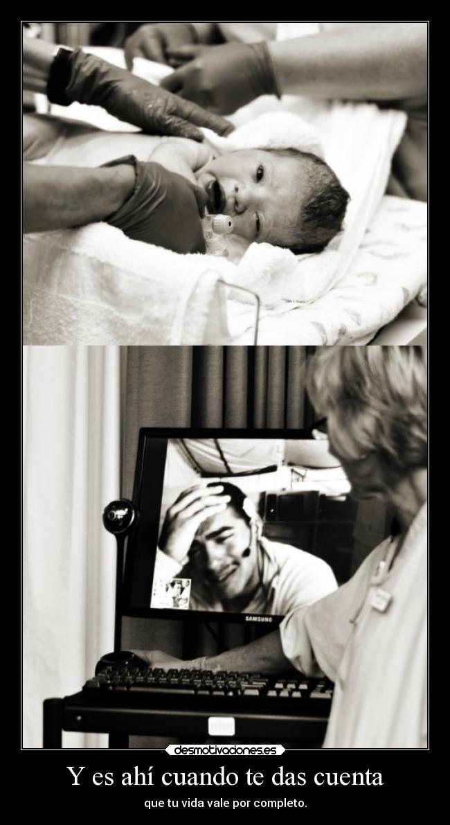 Y es ahí cuando te das cuenta -