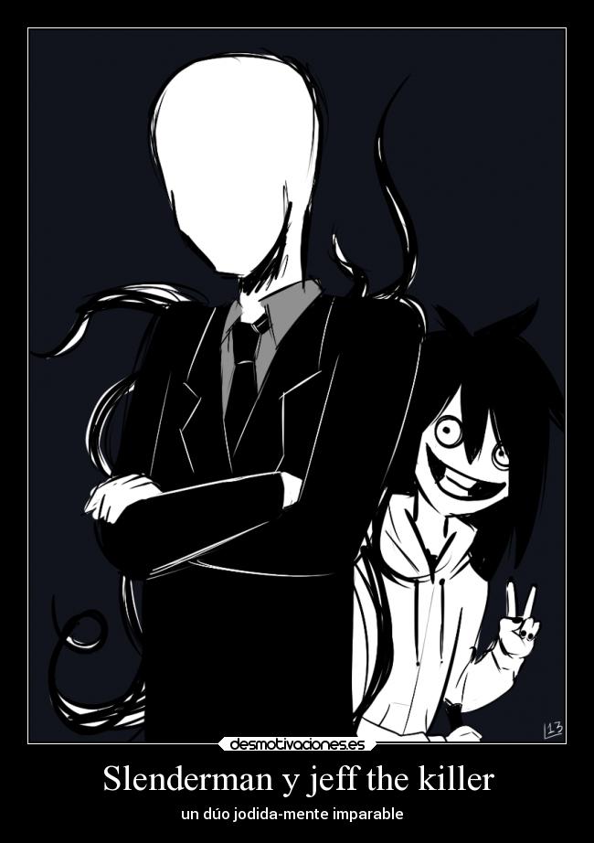 Slenderman y jeff the killer - un dúo jodida-mente imparable ♦▬♦