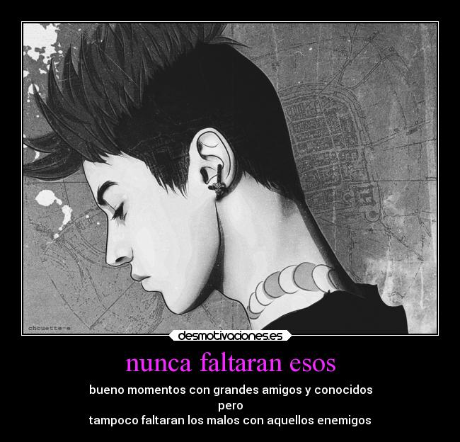 nunca faltaran esos - 