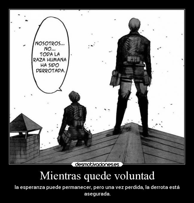 Mientras quede voluntad -