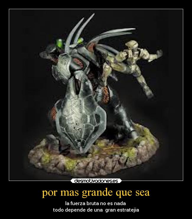 por mas grande que sea - 