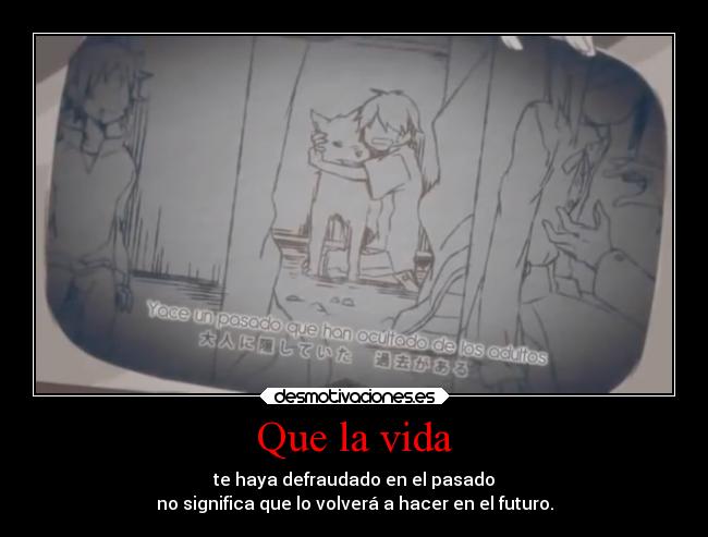 Que la vida - 