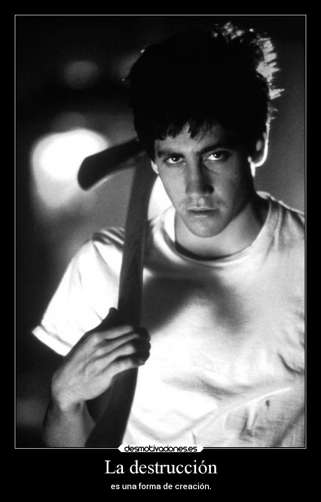 La destrucción -