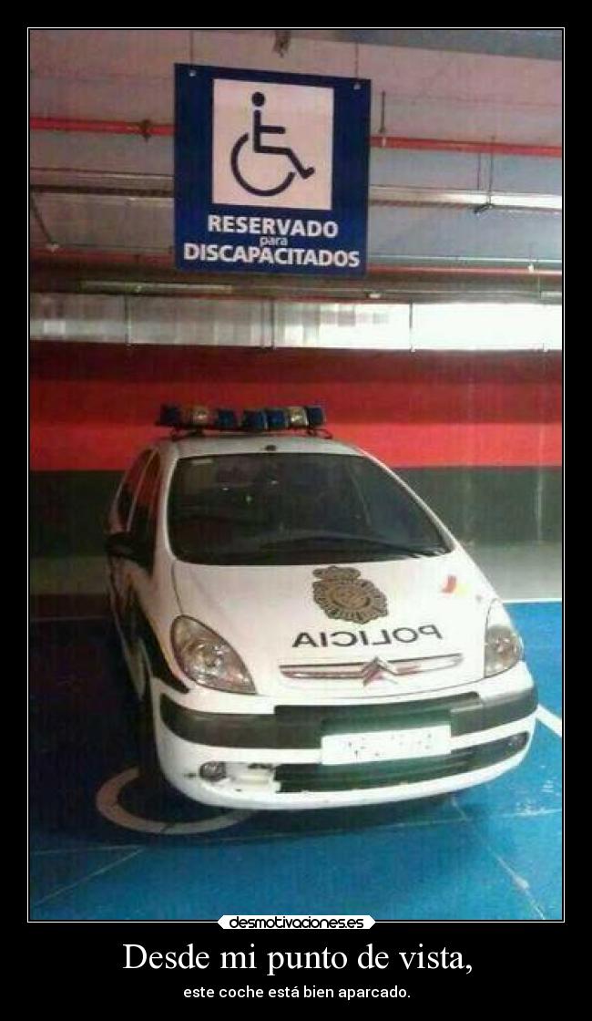 Desde mi punto de vista, -