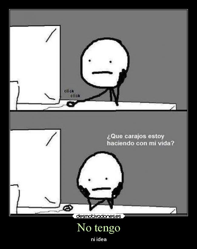 No tengo - 