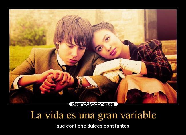 La vida es una gran variable - 