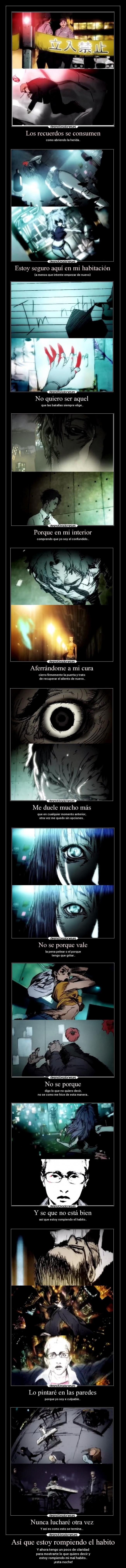 Así que estoy rompiendo el habito -