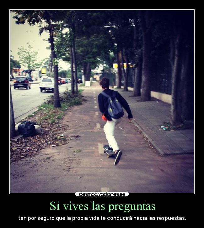 Si vives las preguntas - 