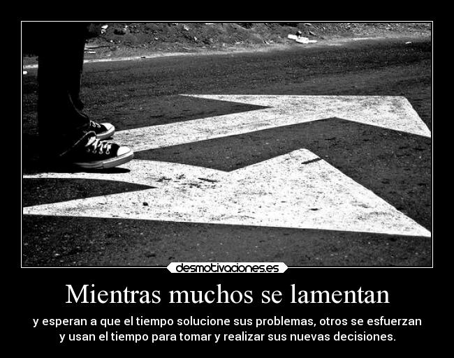 Mientras muchos se lamentan -