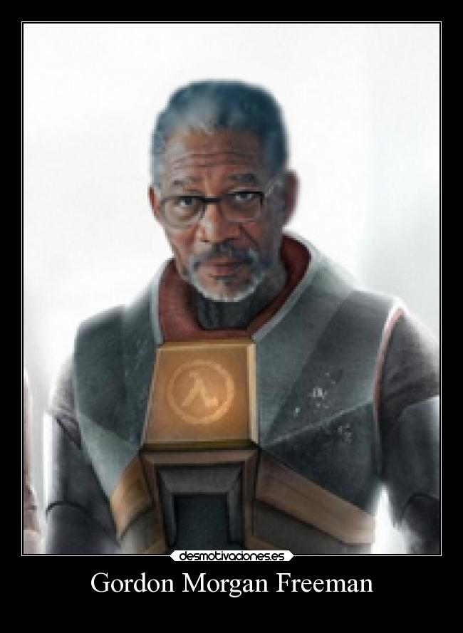 carteles videojuegos half life gordon morgan freeman desmotivaciones