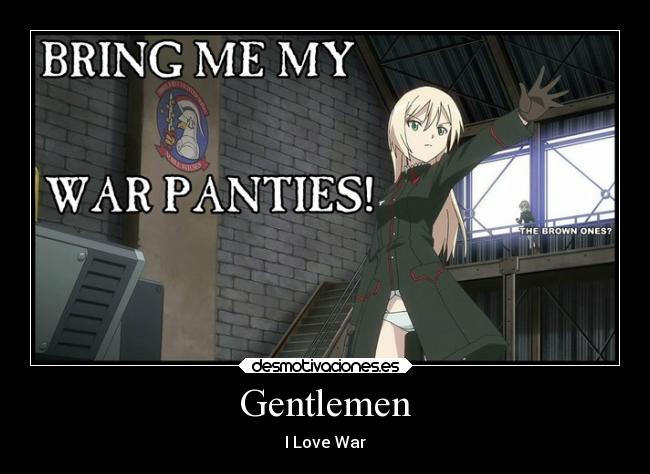 Gentlemen - I Love War