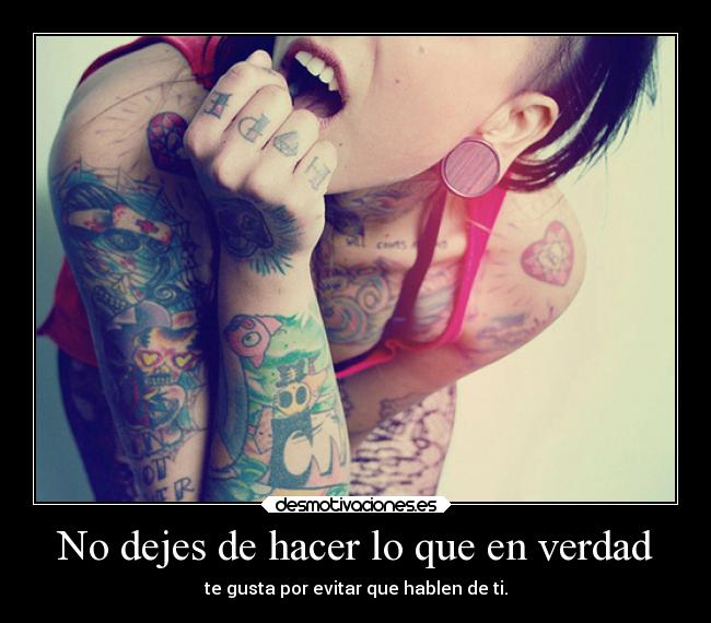 No dejes de hacer lo que en verdad -