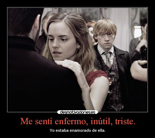 carteles celos desamor amor harrypotter hermionie ron baile noche triste magia pelicula cine11 desmotivaciones