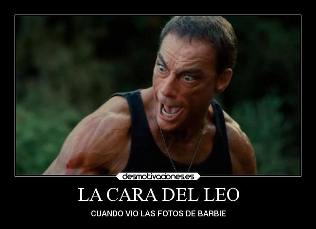 LA CARA DEL LEO - CUANDO VIO LAS FOTOS DE BARBIE