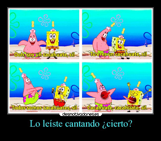 carteles comida bob esponja patricio estrella pelicula devilbrigade leer cantando cacahuate nick cierto desmotivaciones