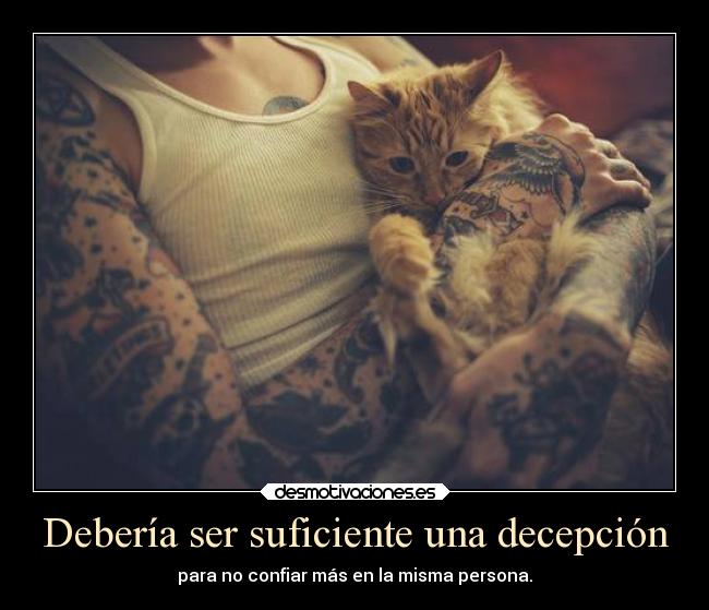 Debería ser suficiente una decepción - 