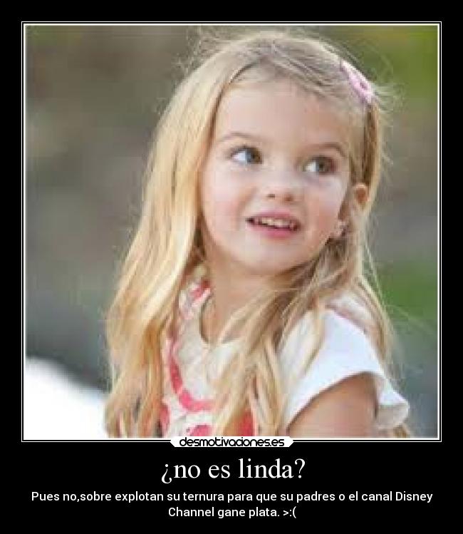 ¿no es linda? - 