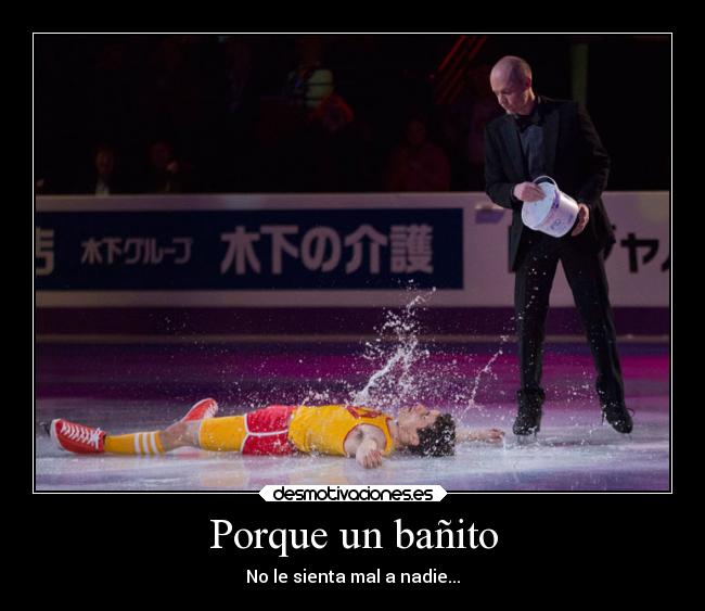 Porque un bañito - No le sienta mal a nadie...