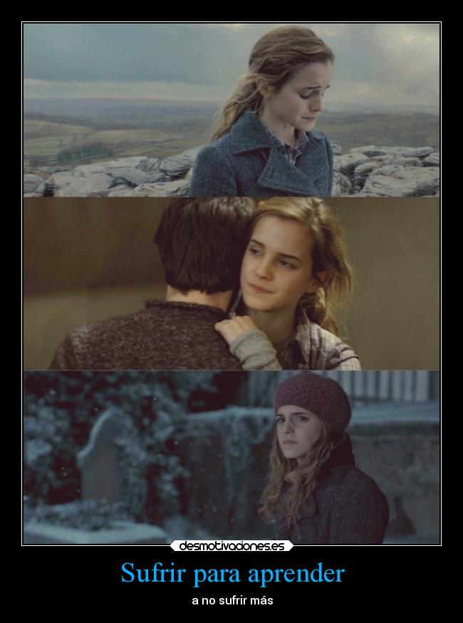 Sufrir para aprender - a no sufrir más