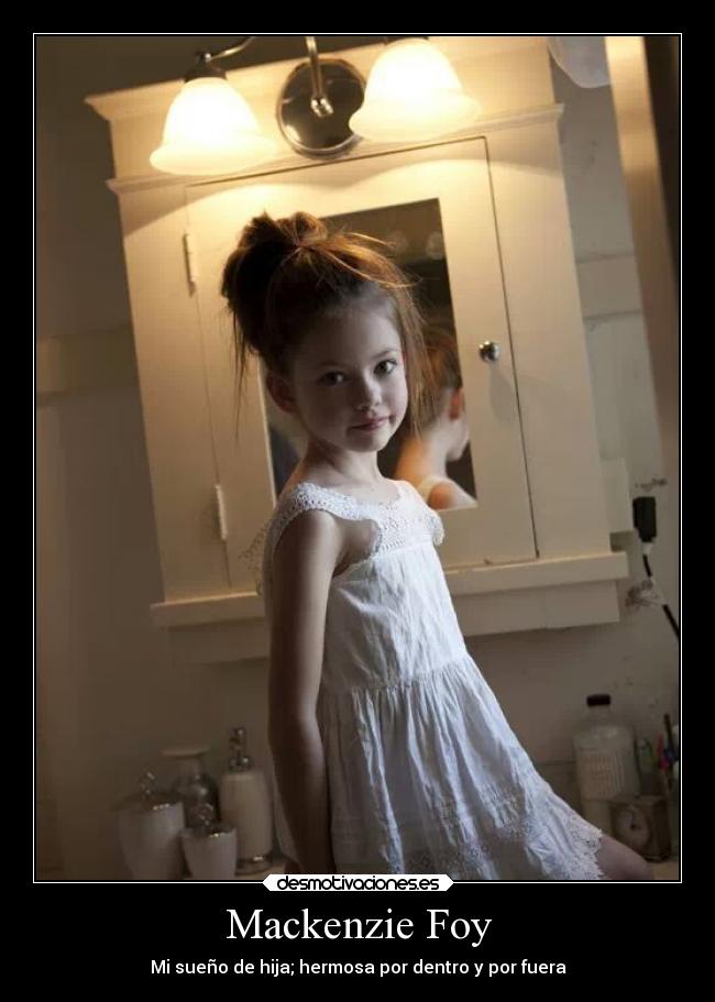 Mackenzie Foy - Mi sueño de hija; hermosa por dentro y por fuera