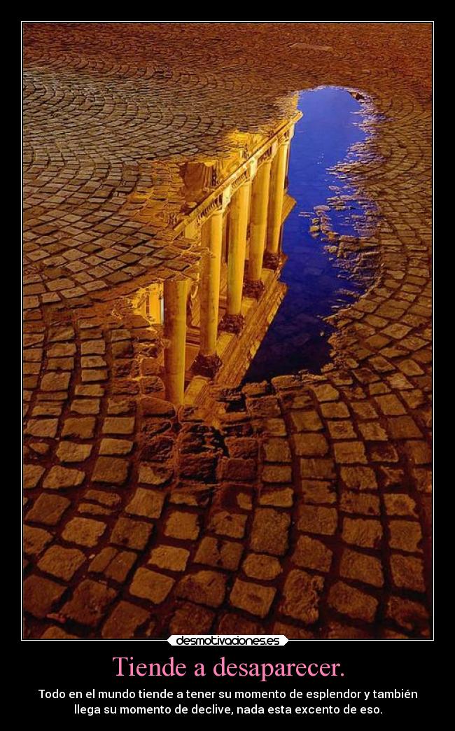 Tiende a desaparecer. -