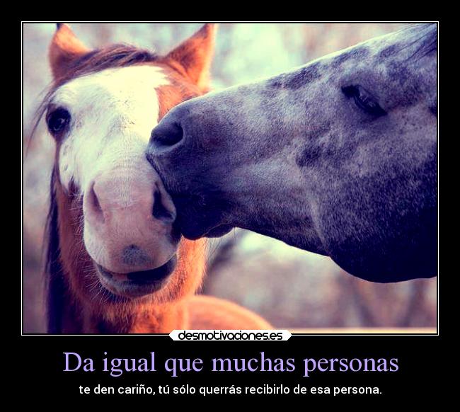 Da igual que muchas personas - 