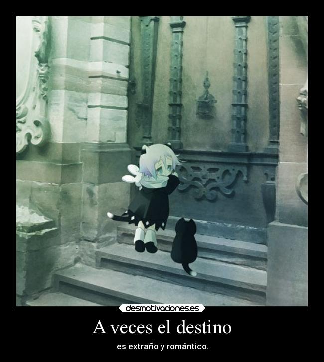 carteles destino anime destino vida romanticismo manga soul eater ragnarok crhona desmotivaciones