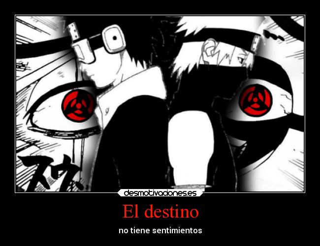 El destino - no tiene sentimientos