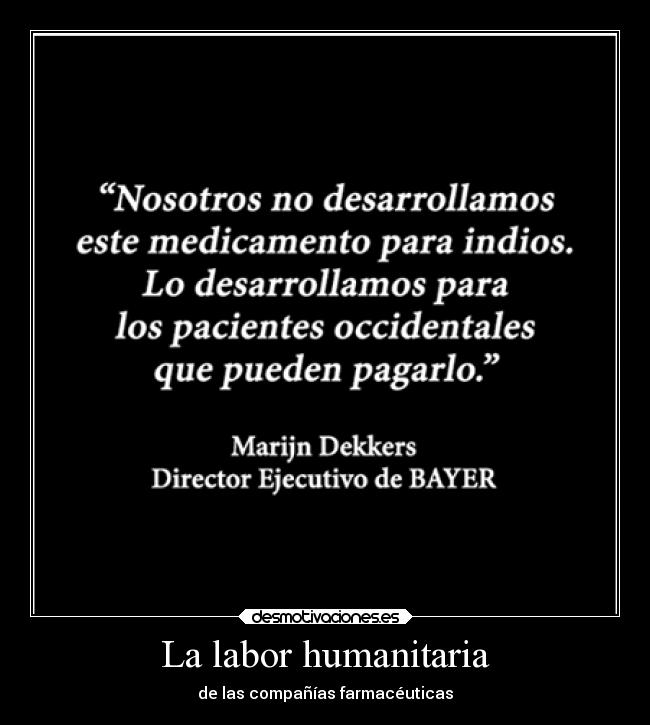 La labor humanitaria - de las compañías farmacéuticas