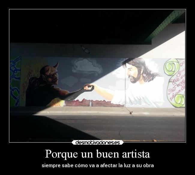 carteles dios humor vida arte diegoparty bien mal demonio artista desmotivaciones