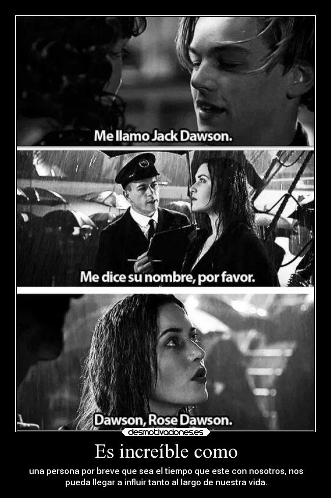 Es increíble como - 